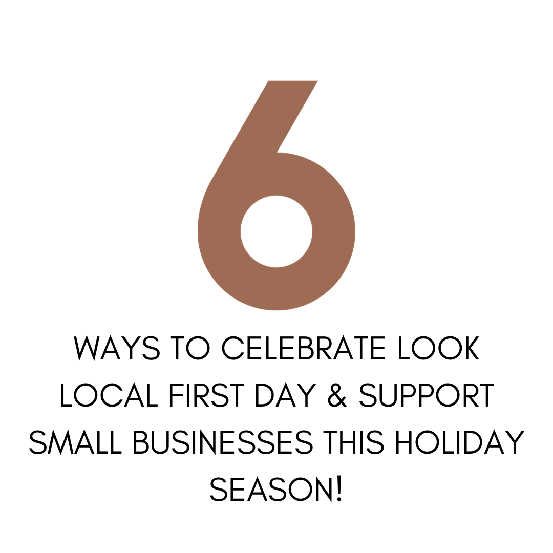 6 Ways to Celebrate Look Local First Day & Support Small Businesses Th ...