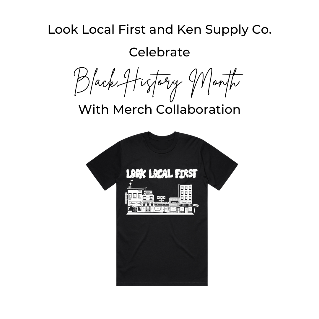 Look Local First and Ken Supply Co. Celebrate Black History Month With ...
